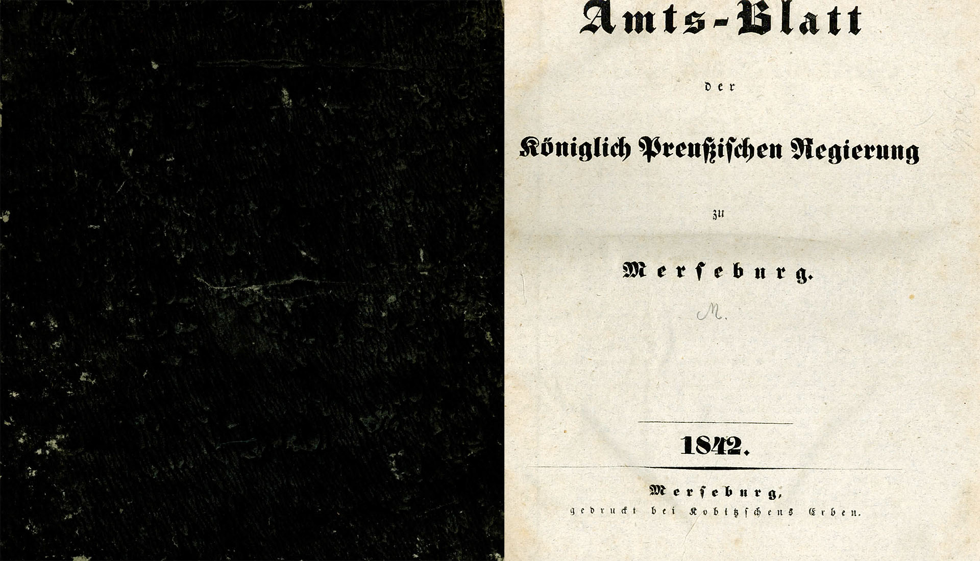 Amts - Blatt der Königlich Preußischen Regierung zu Merseburg - Königlich Preußische Regierung
